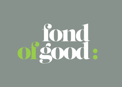 Fond of Good